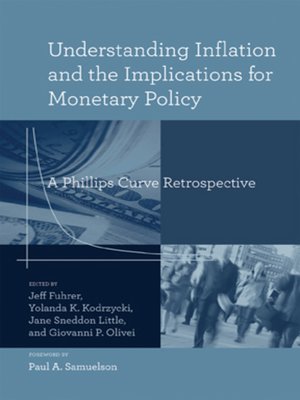 cover image of Understanding Inflation and the Implications for Monetary Policy